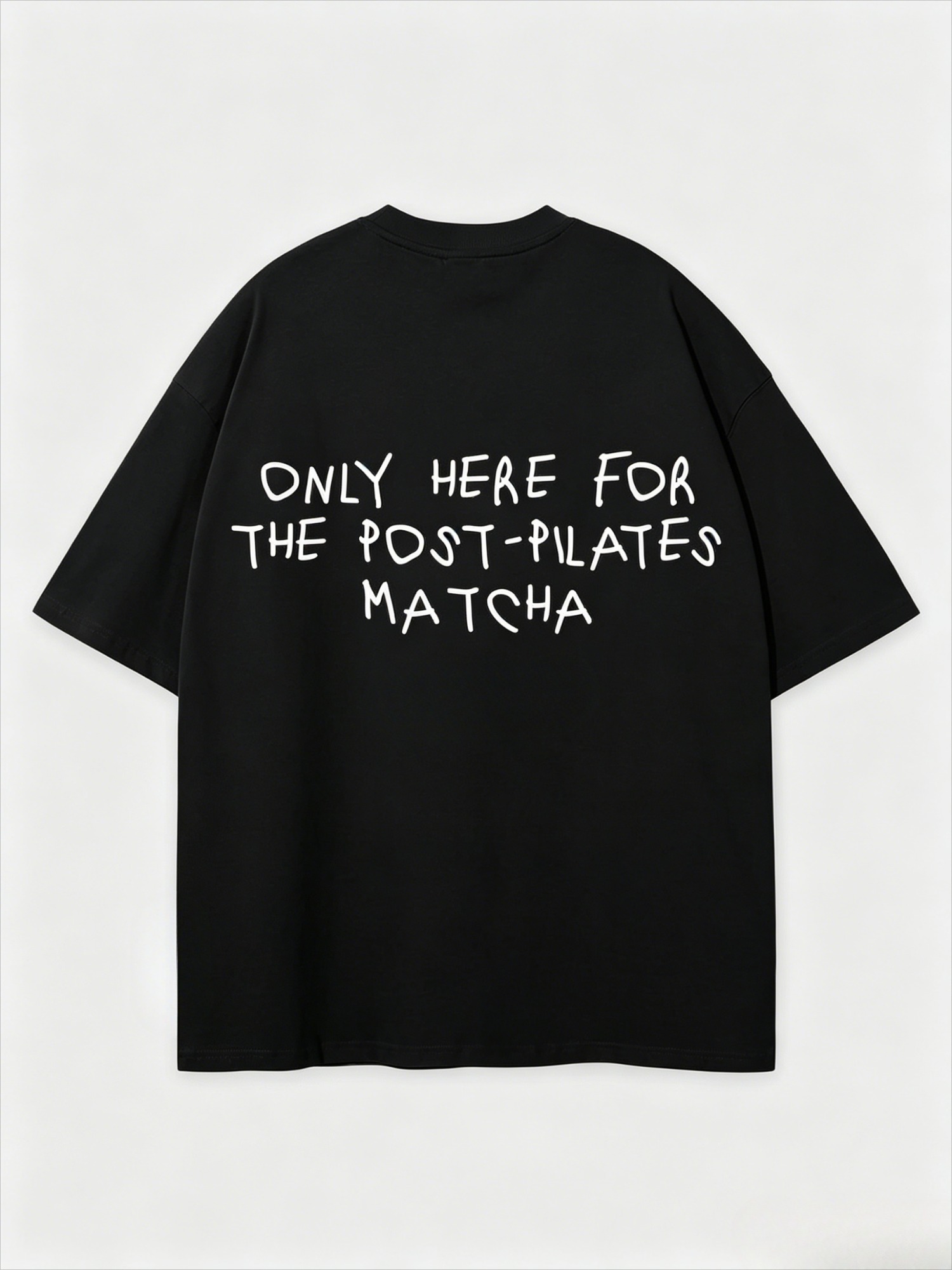 Pilates Yoga Quotes - Lustiges Post-Pilates-Matcha-Zitat-T-Shirt für Männer und Frauen,